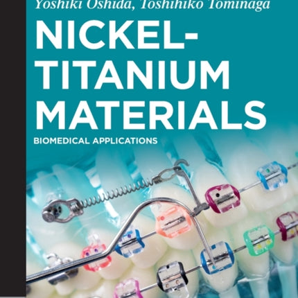 Nickel-Titanium Materials: Biomedical Applications