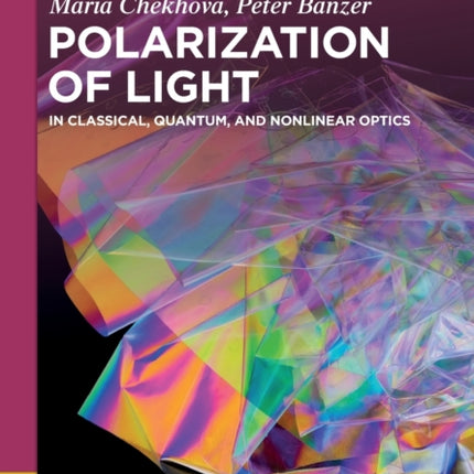 Polarization of Light: In Classical, Quantum, and Nonlinear Optics
