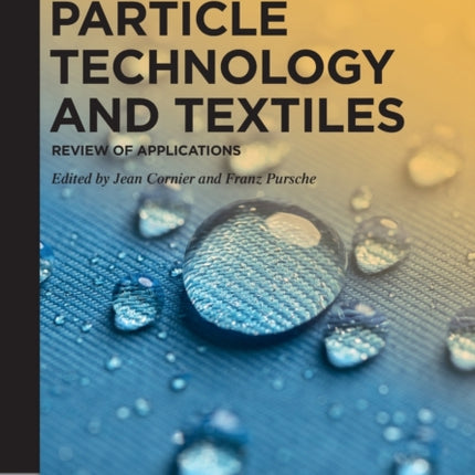 Particle Technology and Textiles: Review of Applications