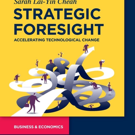 Strategic Foresight: Accelerating Technological Change