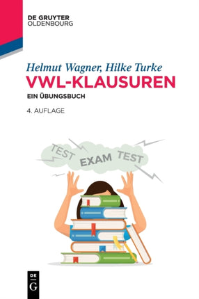 Vwl-Klausuren: Ein Übungsbuch