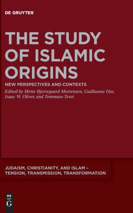 The Study of Islamic Origins: New Perspectives