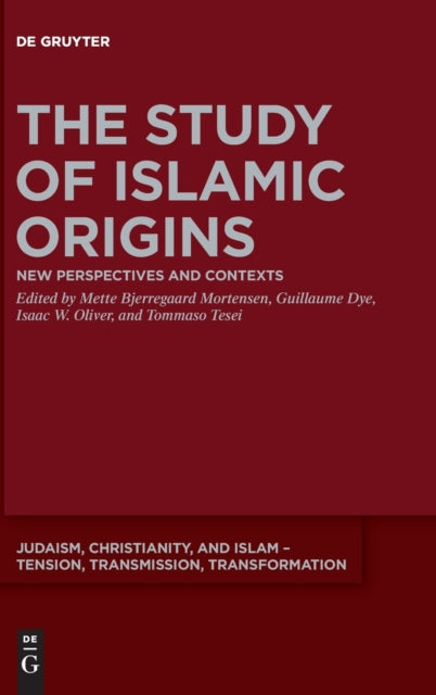 The Study of Islamic Origins: New Perspectives