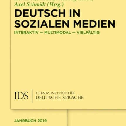 Deutsch in Sozialen Medien: Interaktiv - Multimodal - Vielfältig