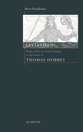 Leviathan: Body politic as visual strategy in the work of Thomas Hobbes