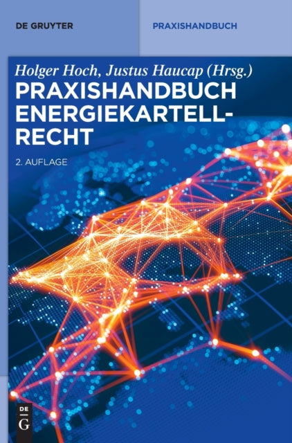 Praxishandbuch Energiekartellrecht