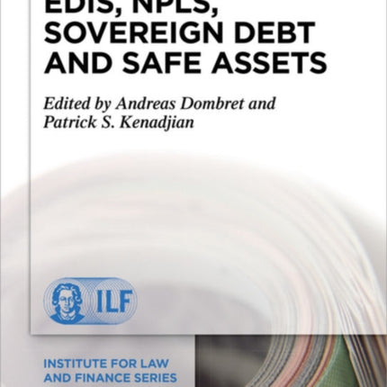 EDIS, NPLs, Sovereign Debt and Safe Assets