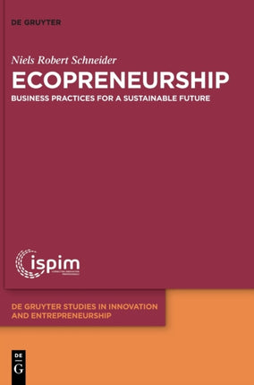 Ecopreneurship: Business practices for a sustainable future