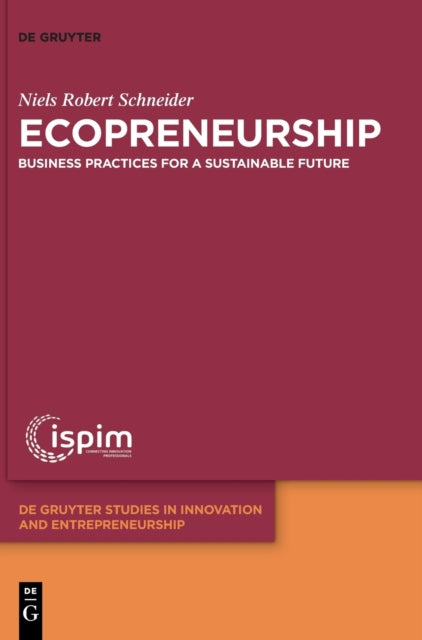 Ecopreneurship: Business practices for a sustainable future