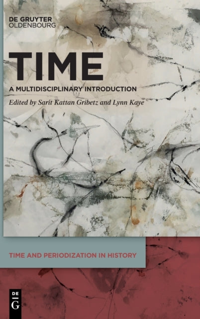 Time: A Multidisciplinary Introduction