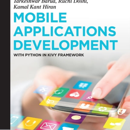 Mobile Applications Development: With Python in