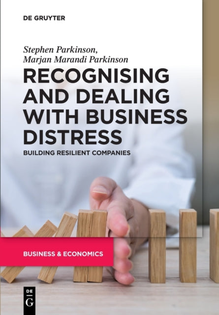 Recognising and Dealing with Business Distress: