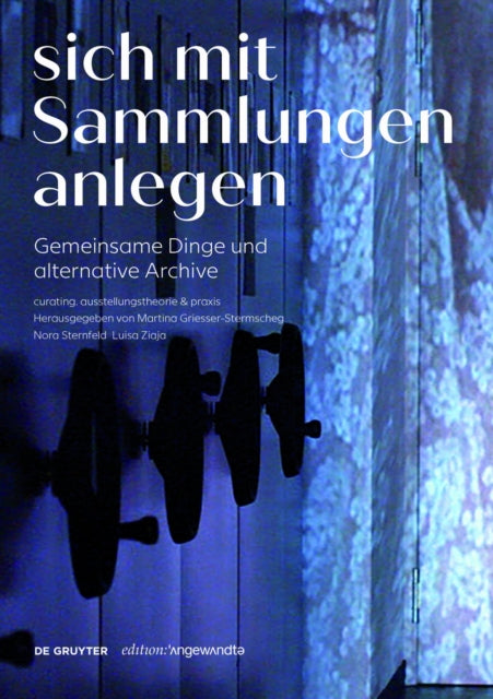 Sich mit Sammlungen anlegen: Gemeinsame Dinge und