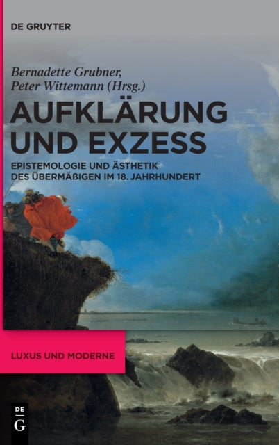 Aufklärung und Exzess