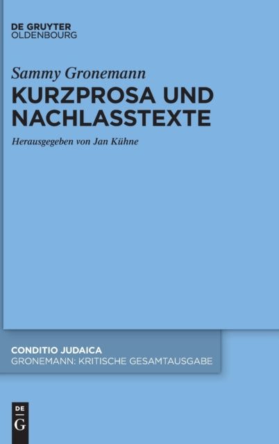 Kurzprosa und Nachlasstexte