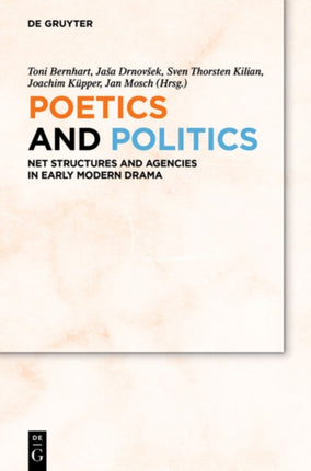 583,37: Net Structures and Agencies in Early Modern Drama