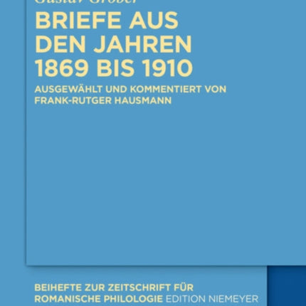 Briefe Aus Den Jahren 1869 Bis 1910