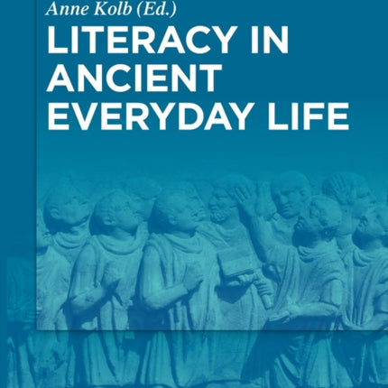 Literacy in Ancient Everyday Life