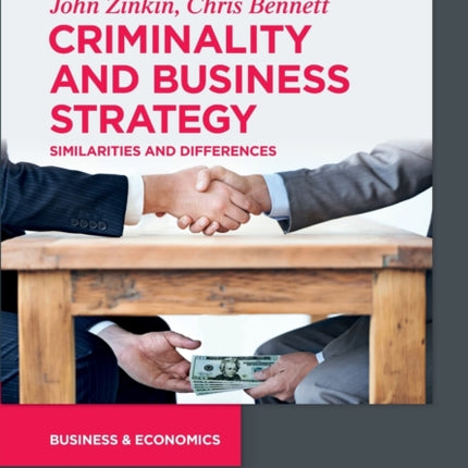 Criminality and Business Strategy: Similarities and Differences