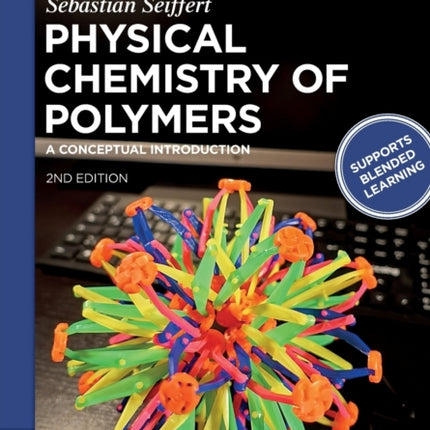 Physical Chemistry of Polymers: A Conceptual Introduction
