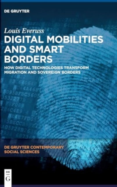 Digital Mobilities and Smart Borders