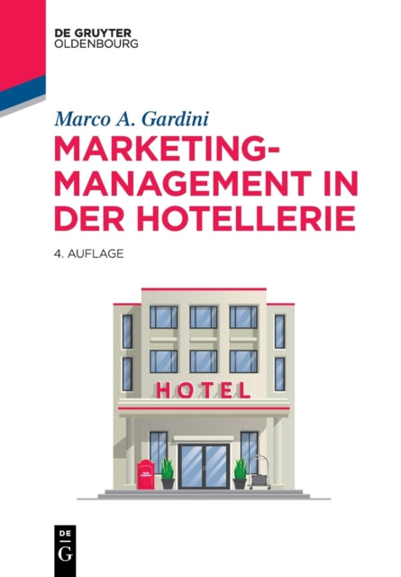 Marketing-Management in der Hotellerie