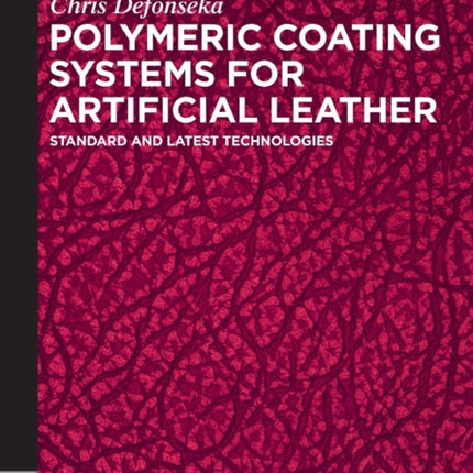 Polymeric Coating Systems for Artificial Leather: Standard and Latest Technologies