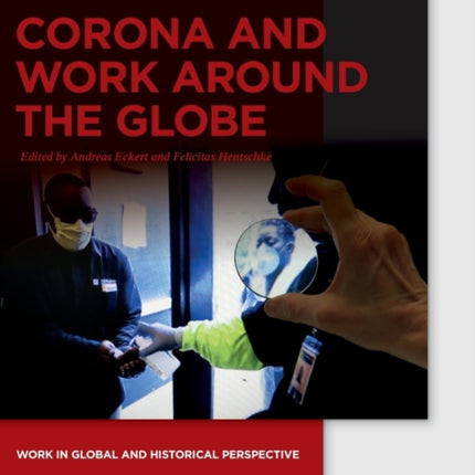 Corona and Work around the Globe