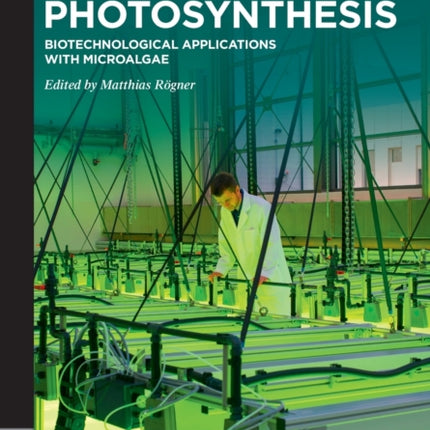 Photosynthesis: Biotechnological Applications with Microalgae