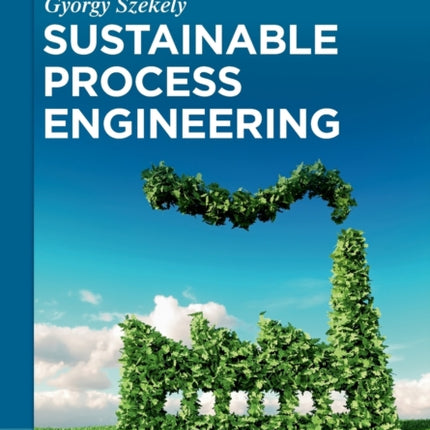 Sustainable Process Engineering