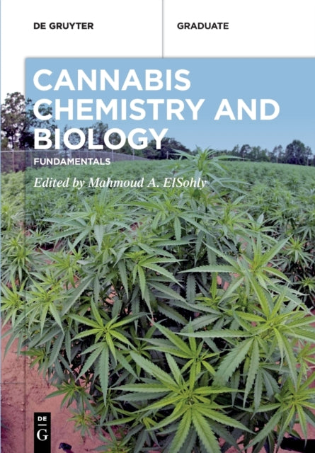 Cannabis Chemistry and Biology: Fundamentals