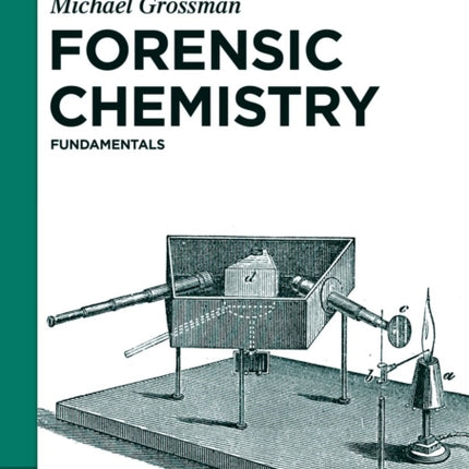 Forensic Chemistry: Fundamentals