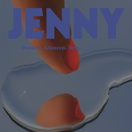 JENNY. Ausgabe 08: Denken. Glänzen. Text.