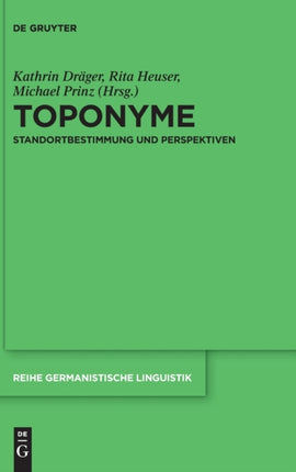 Toponyme: Standortbestimmung Und Perspektiven