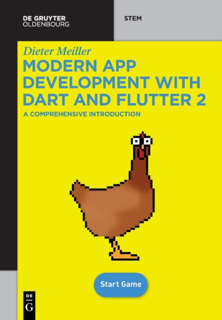 Modern App Development with Dart and Flutter 2: A Comprehensive Introduction to Flutter