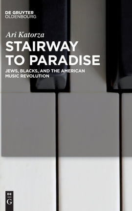 Stairway to Paradise: Jews, Blacks, and the
