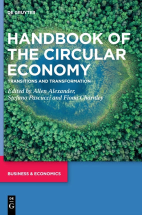 Handbook of the Circular Economy: Transitions and Transformation