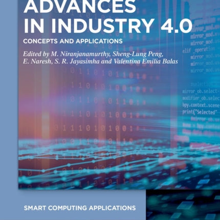 Advances in Industry 4.0: Concepts and Applications