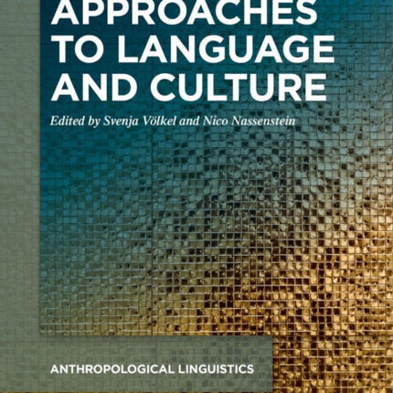 Approaches to Language and Culture