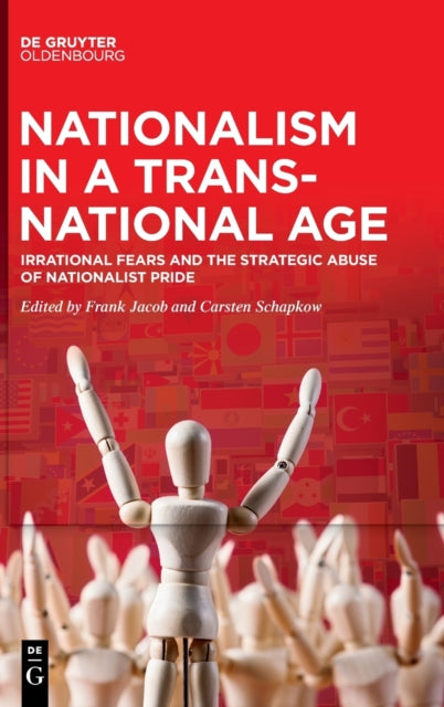 Nationalism in a Transnational Age: Irrational