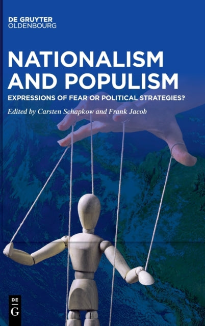 Nationalism and Populism: Expressions of Fear or