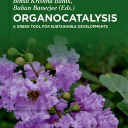 Organocatalysis: A Green Tool for Sustainable Developments