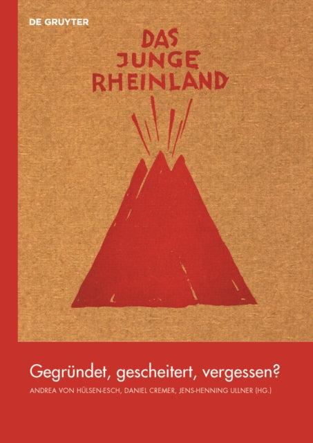 Das Junge Rheinland: Gegründet, gescheitert, vergessen?