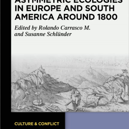 Asymmetric Ecologies in Europe and South America around 1800