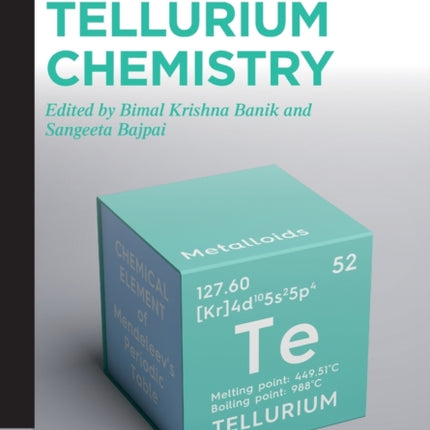 Tellurium Chemistry