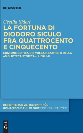 La fortuna di Diodoro Siculo fra Quattrocento e