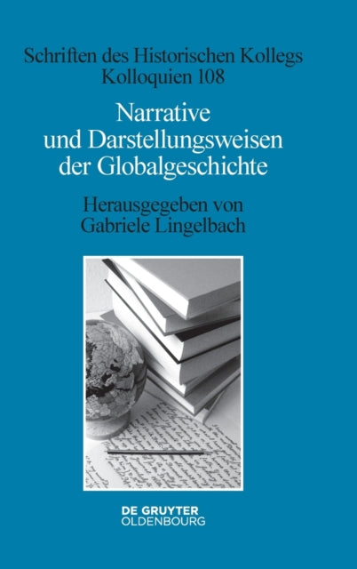 Narrative und Darstellungsweisen der Globalgeschichte