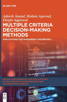 Multiple Criteria Decision-Making Methods: Applications for Managerial Discretion