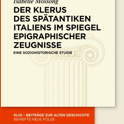 Der Klerus des spätantiken Italiens im Spiegel epigraphischer Zeugnisse