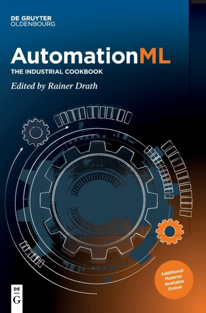 AutomationML: The Industrial Cookbook